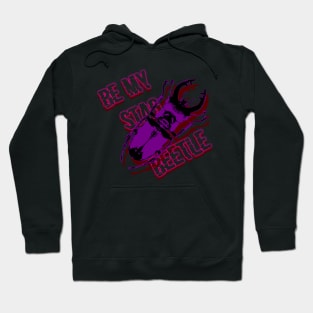 stag beetle popart with text be my stag beetle Hoodie